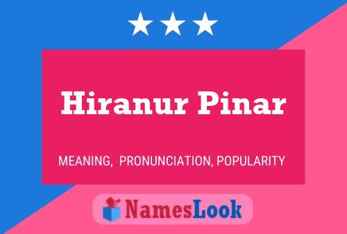 Hiranur Pinar Name Poster