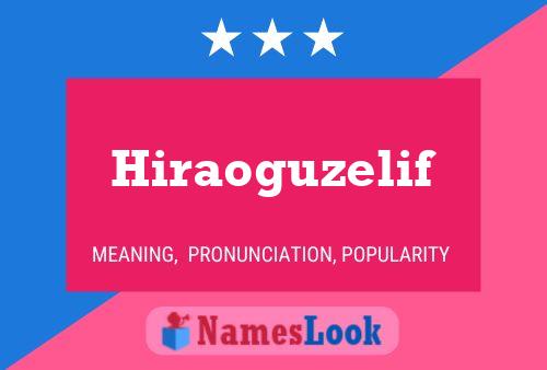 Hiraoguzelif Name Poster