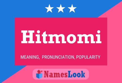 Hitmomi Name Poster