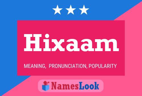 Hixaam Name Poster