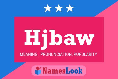 Hjbaw Name Poster