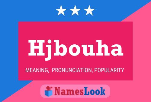 Hjbouha Name Poster