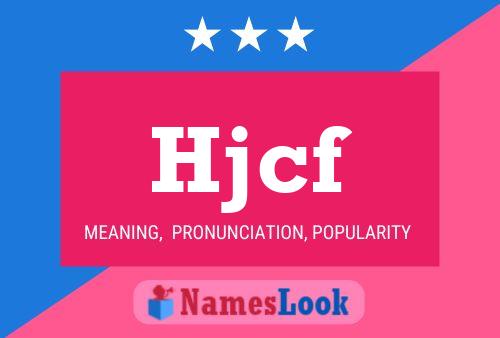 Hjcf Name Poster