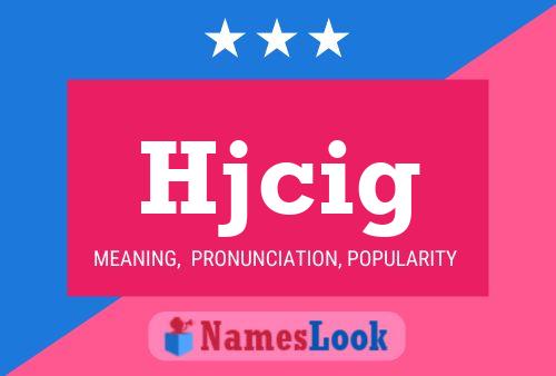 Hjcig Name Poster