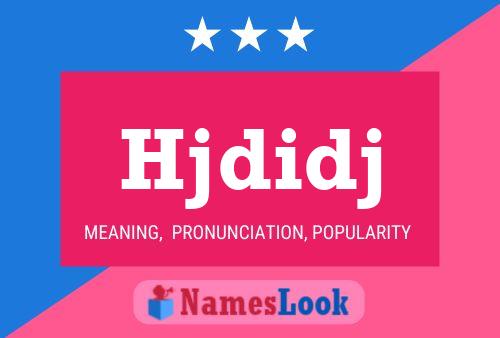 Hjdidj Name Poster