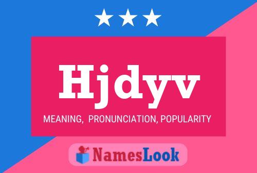 Hjdyv Name Poster