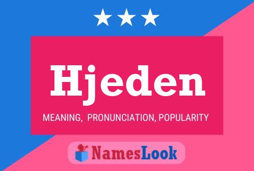 Hjeden Name Poster