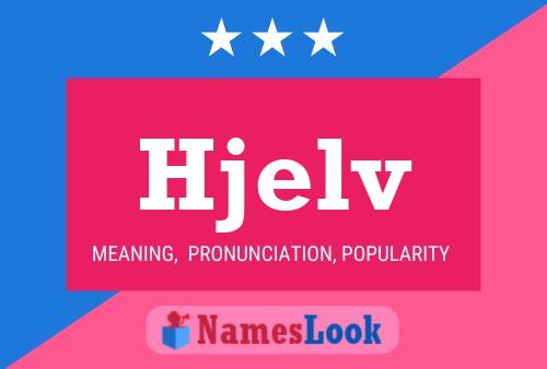 Hjelv Name Poster