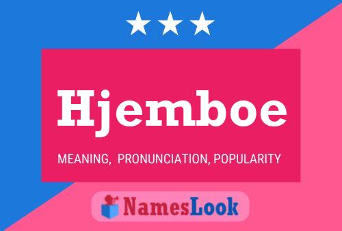 Hjemboe Name Poster