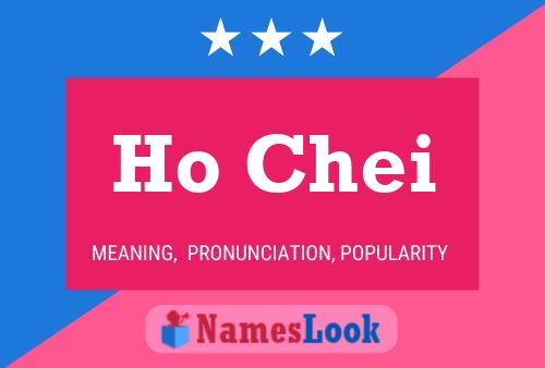 Ho Chei Name Poster