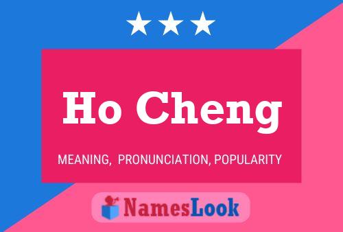 Ho Cheng Name Poster