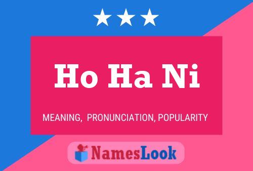 Ho Ha Ni Name Poster