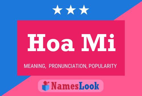 Hoa Mi Name Poster