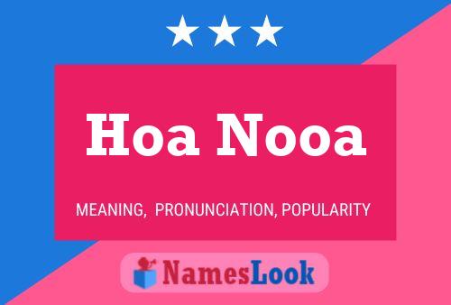 Hoa Nooa Name Poster