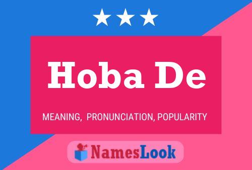 Hoba De Name Poster