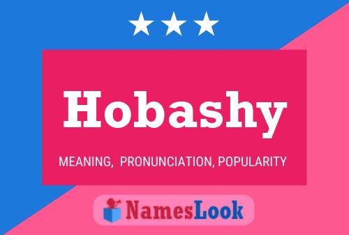 Hobashy Name Poster