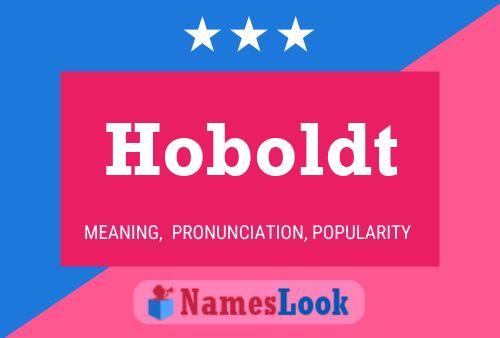 Hoboldt Name Poster