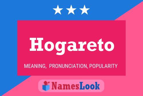 Hogareto Name Poster