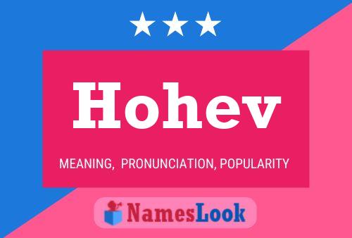 Hohev Name Poster