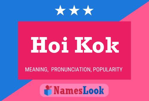 Hoi Kok Name Poster