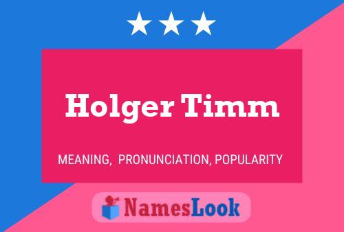 Holger Timm Name Poster