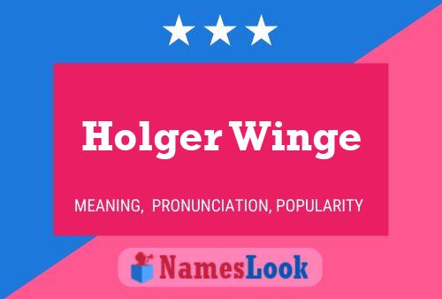 Holger Winge Name Poster