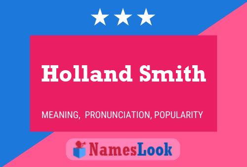 Holland Smith Name Poster