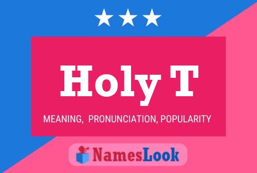 Holy T Name Poster