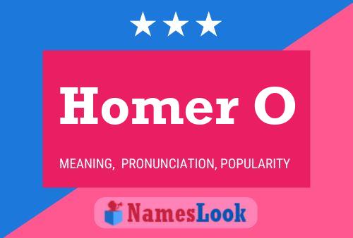 Homer O Name Poster