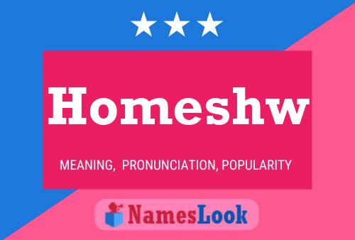 Homeshw Name Poster