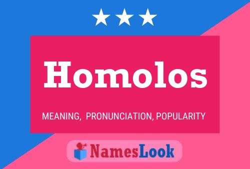 Homolos Name Poster