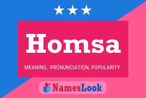 Homsa Name Poster