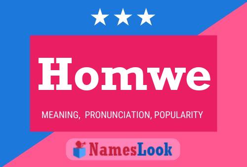 Homwe Name Poster