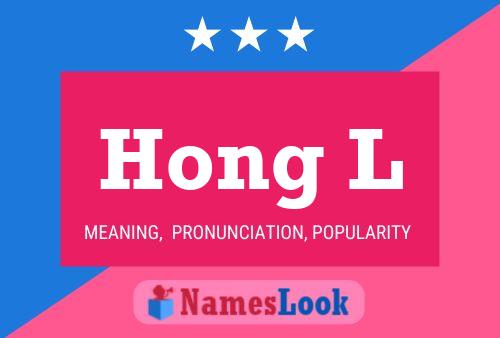 Hong L Name Poster