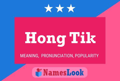 Hong Tik Name Poster