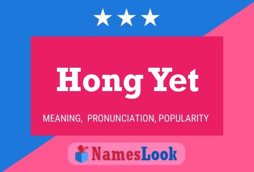 Hong Yet Name Poster