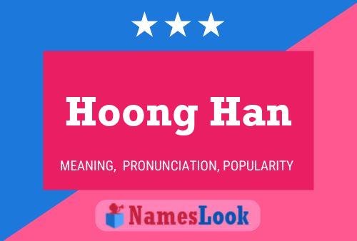 Hoong Han Name Poster