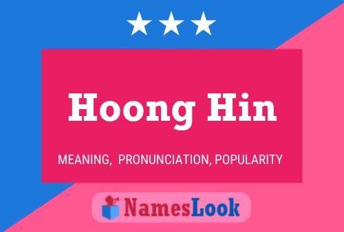 Hoong Hin Name Poster