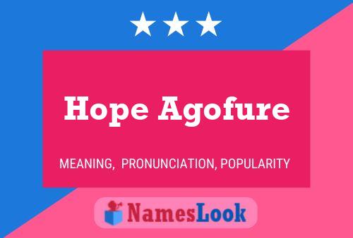 Hope Agofure Name Poster