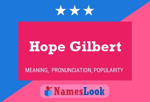 Hope Gilbert Name Poster