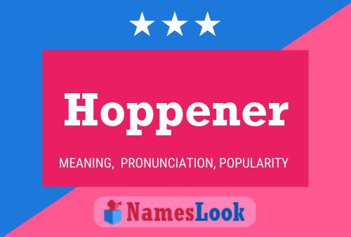 Hoppener Name Poster