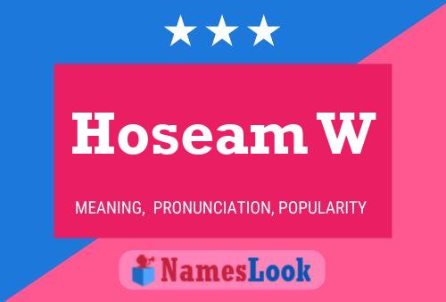 Hoseam W Name Poster