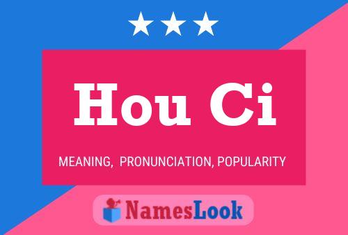 Hou Ci Name Poster