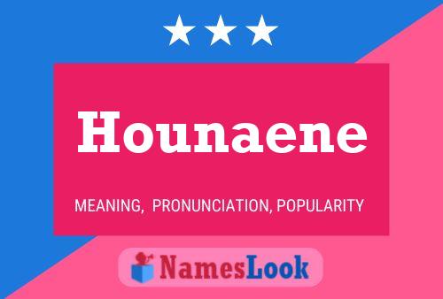 Hounaene Name Poster