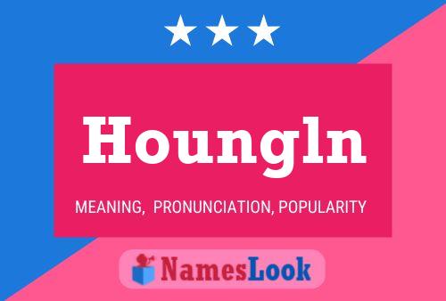 Houngln Name Poster