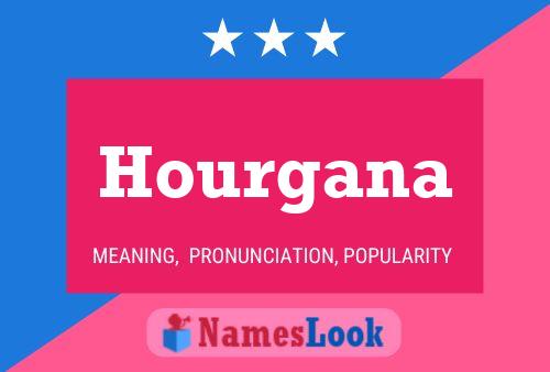 Hourgana Name Poster