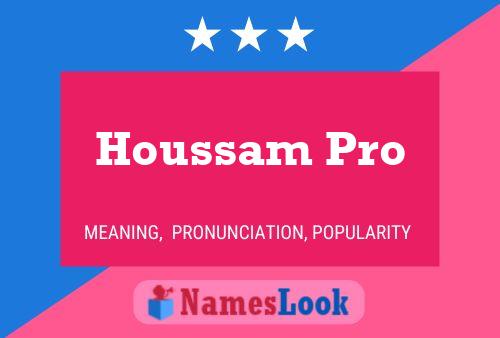 Houssam Pro Name Poster