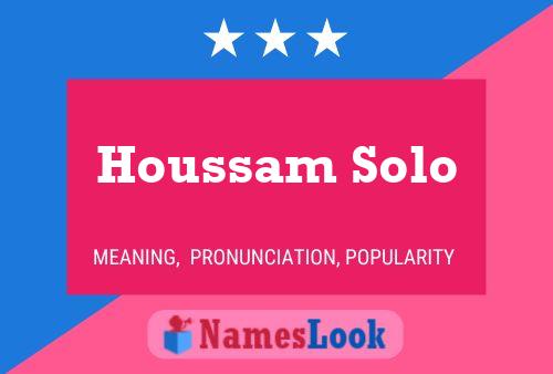 Houssam Solo Name Poster