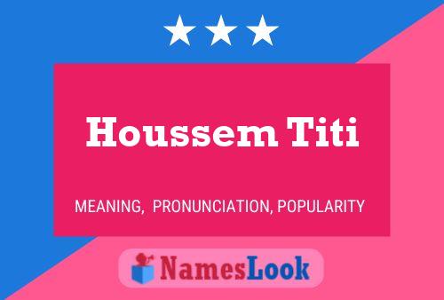 Houssem Titi Name Poster