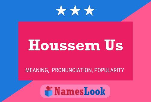 Houssem Us Name Poster